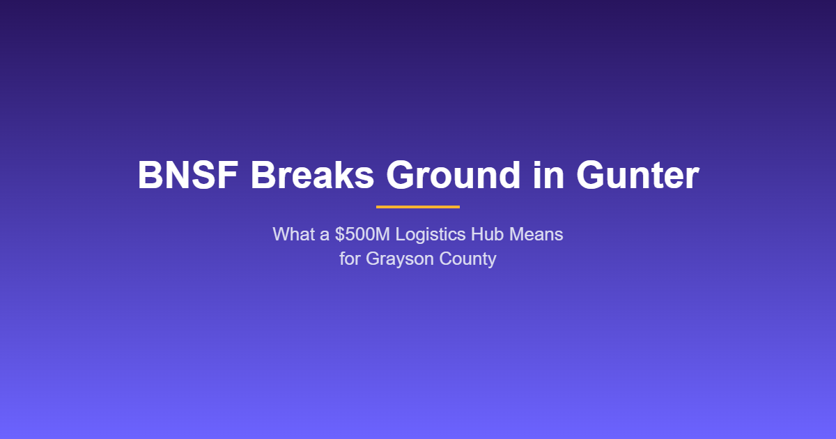 BNSF Breaks Ground in Gunter - Header